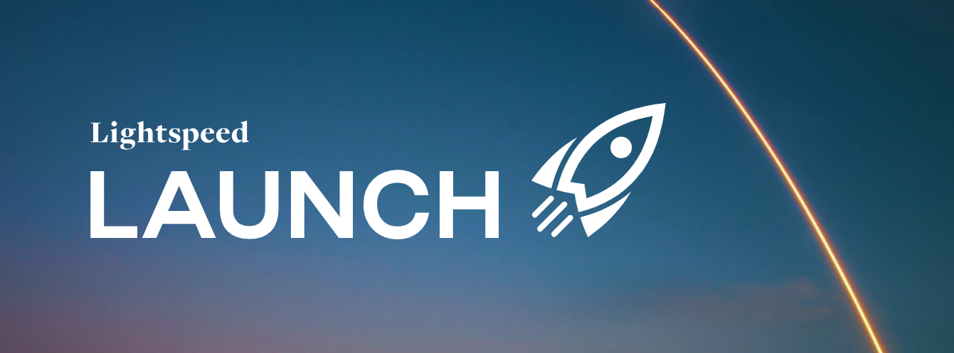 Lightspeed Launch